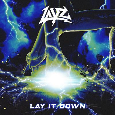 Lay It Down By LAYZ's cover