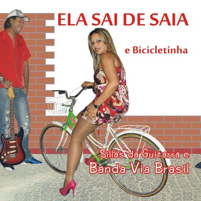 Ela Sai de Saia e Bicicletinha's cover