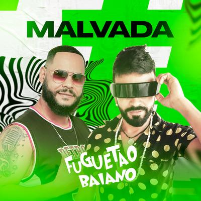 Malvada (Cover) By Fuguetão Baiano's cover