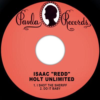 Isaac "Redd" Holt Unlimited's cover