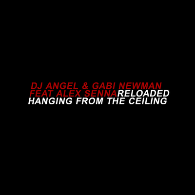 Hanging From The Ceiling - Reloaded's cover