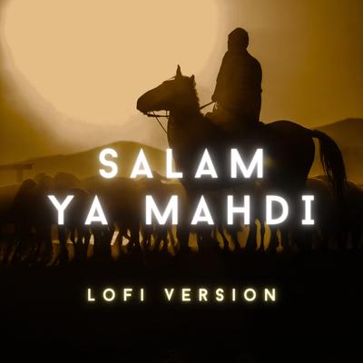 Salam Ya Mahdi (Lofi)'s cover