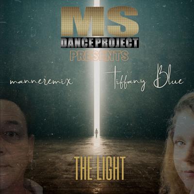 The Light By manneremix, Tiffany Blue, MS Dance Project's cover