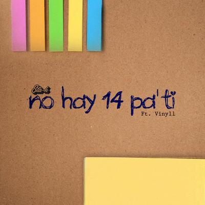 No hay 14 pa' ti By Sta-K, Vinyll's cover