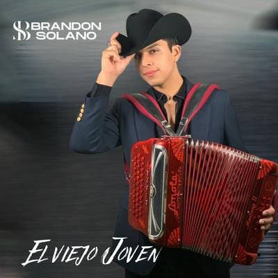 El Viejo Joven By Brandon Solano's cover