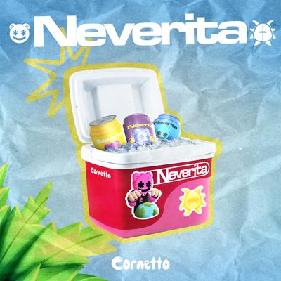 Neverita By Cornetto's cover