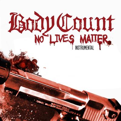No Lives Matter (Instrumental)'s cover