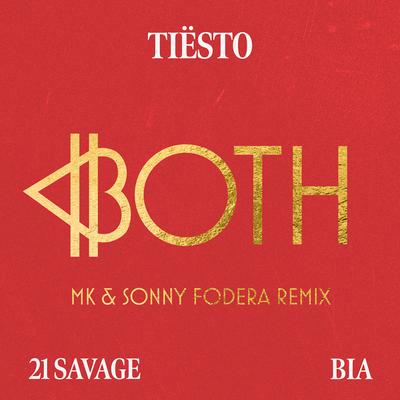 BOTH (MK & Sonny Fodera Remix) By MK, Sonny Fodera, Tiësto, 21 Savage, BIA's cover