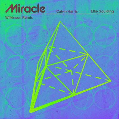 Miracle (Wilkinson Remix) By Calvin Harris, Ellie Goulding, Wilkinson's cover