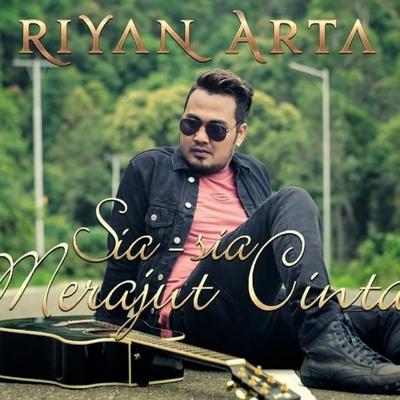 Sia Sia Merajut Cinta By Riyan Arta's cover