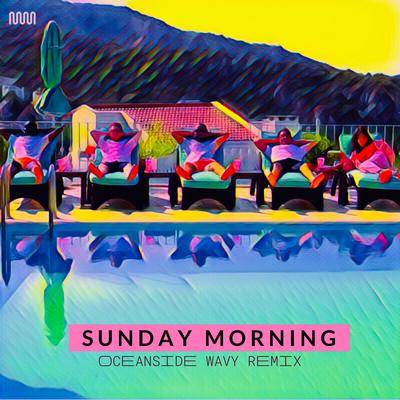 Sunday Morning  [Oceanside Wavy Remix]'s cover