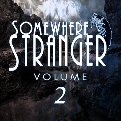 Somewhere Stranger, Volume 2's cover
