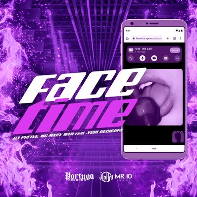 Facetime By Dj PHFive, Mc Mary Maii, Yuri Redicopa's cover