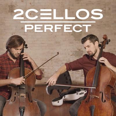 Perfect By 2CELLOS's cover