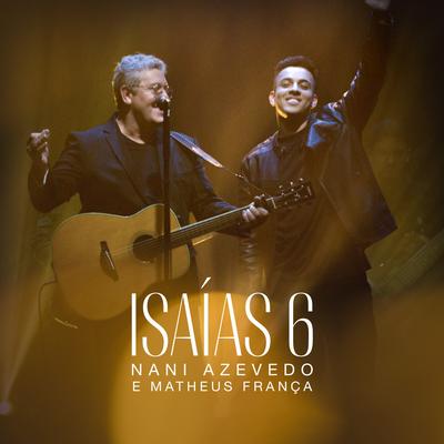 Isaías 6 By Nani Azevedo, Matheus França's cover