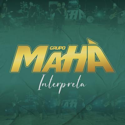 Sozinho na Balada (Ao Vivo) By Grupo Mahà Oficial's cover