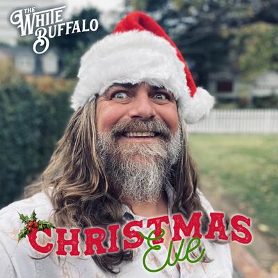 Christmas Eve By The White Buffalo's cover