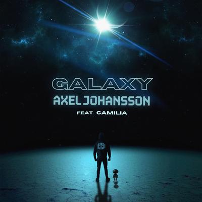 Galaxy (feat. Camilia) By Axel Johansson, Camilia's cover