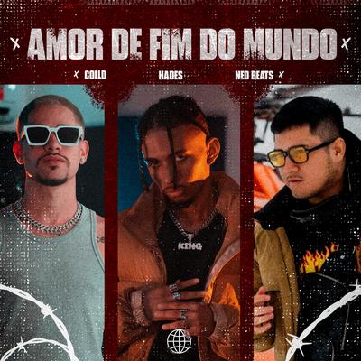 Amor de Fim do Mundo By Colld, Neo Beats, Hades's cover