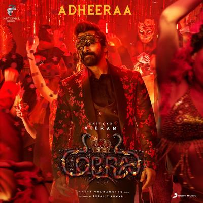 Adheeraa (From "Cobra") By A.R. Rahman, Vagu Mazan, thoughtsfornow's cover