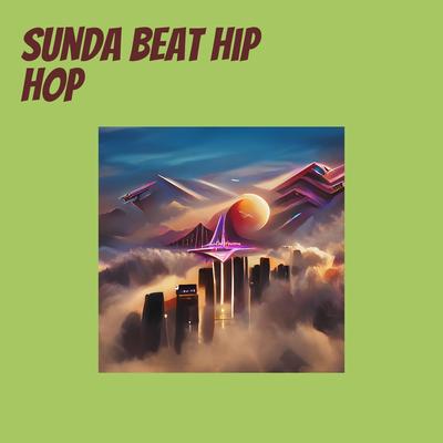 Sunda Beat Hip Hop's cover