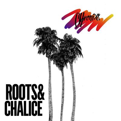 Roots & Chalice's cover