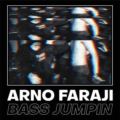 Bass Jumpin By Arno Faraji's cover