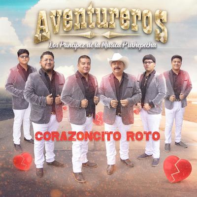 Cuando Regreses By Aventureros Los Principez de la Musica P'urhépecha's cover