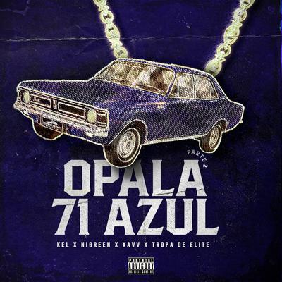 Opala 71 Azul, Pt. 2's cover