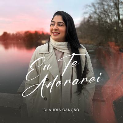 Eu Te Adorarei By Claudia Canção's cover