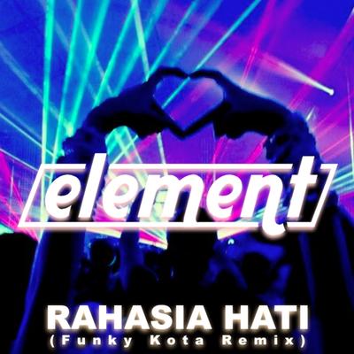 Rahasia Hati (Funky Kota Remix)'s cover