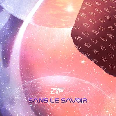 Sans le savoir's cover