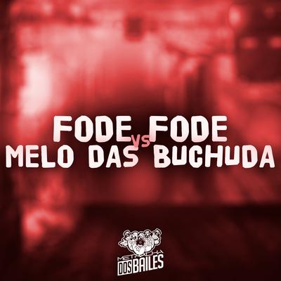 Fode Fode Vs Melo das Buchuda's cover