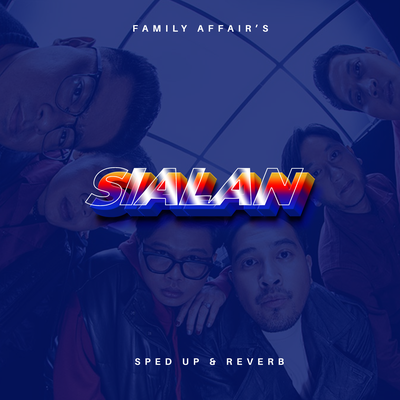 Sialan (Sped Up & Revebr)'s cover