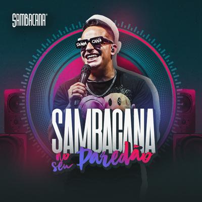 Vapo Vapo / Sem Sentimento (Ao Vivo) By SAMBACANA's cover