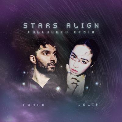 Stars Align (FAULHABER Remix) By Jolin Tsai, R3HAB, FAULHABER's cover