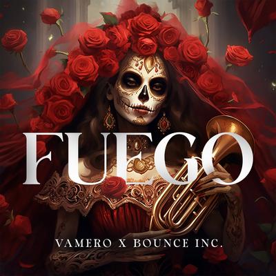 Fuego By VAMERO, Bounce Inc.'s cover