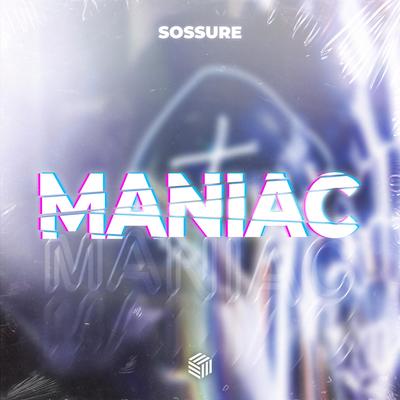 Maniac By SOSSURE's cover