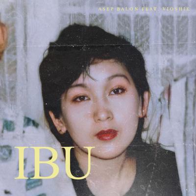 Ibu (feat. Vioshie)'s cover