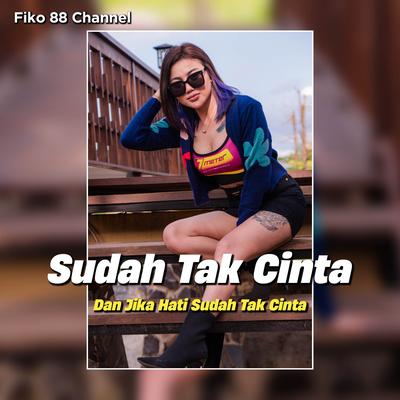 Sudah Tak Cinta (Slow Bass)'s cover