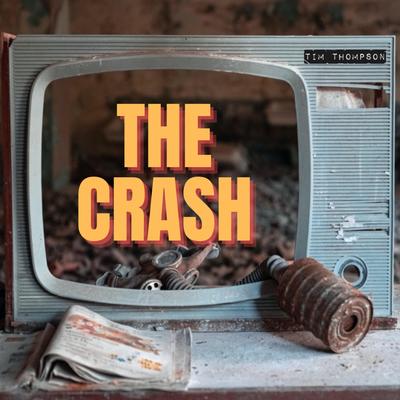 The Crash By Tim Thompson's cover