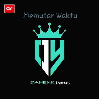 Memutar Waktu (Bahenk Band)'s cover