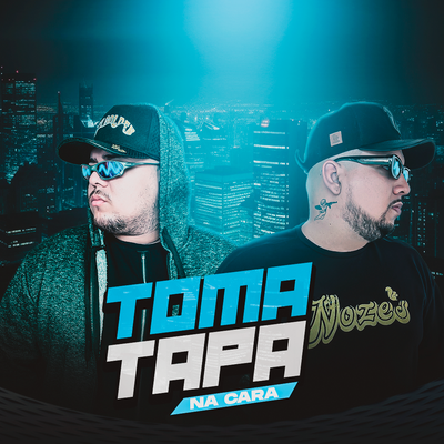 Toma Tapa na Cara By Dj Junior Sales, DJ Marcos Kauê's cover