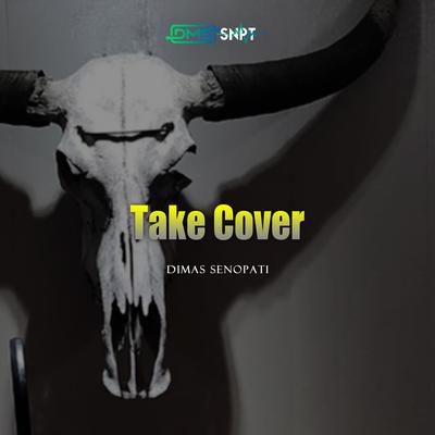 Take Cover (Acoustic) By Dimas Senopati's cover