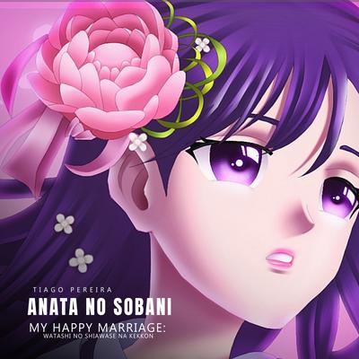 Anata No Soba Ni (My Happy Marriage: Watashi No Shiawase Na Kekkonz)'s cover