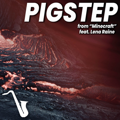 Pigstep (From "Minecraft") By insaneintherainmusic, Lena Raine's cover