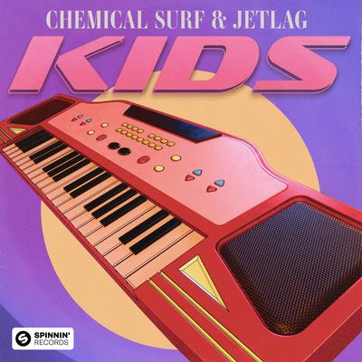 KIDS By Chemical Surf, Jetlag Music's cover