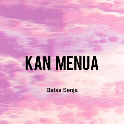 Kan Menua's cover