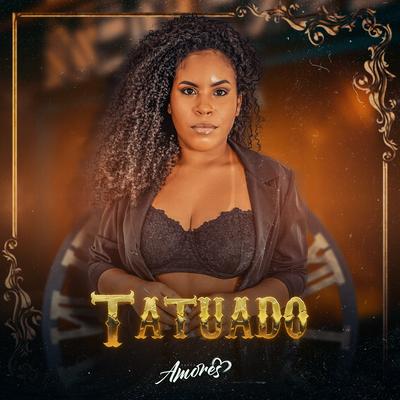 Tatuado By Banda Amores's cover