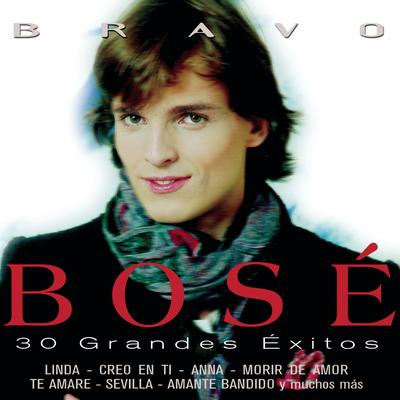 Bravo Bosé - 30 Grandes Exitos's cover